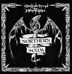 Extinction Of Mankind : Northern Scum